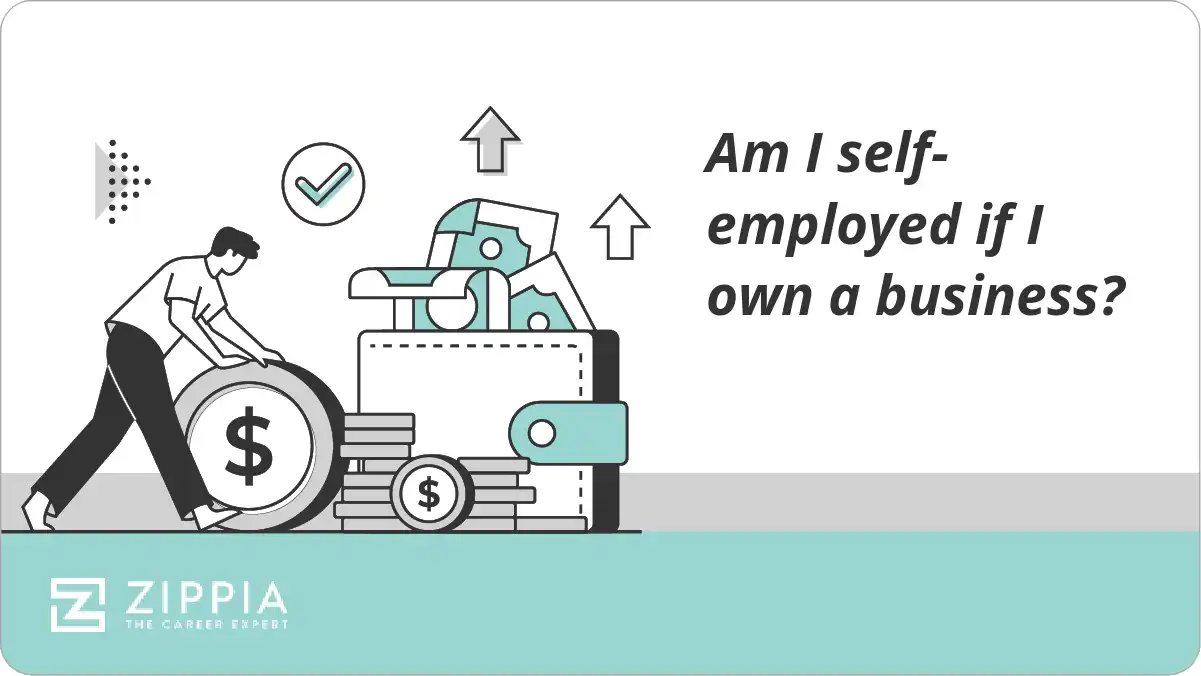 Am I self-employed if I own a business?