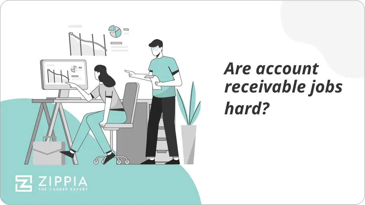 Are account receivable jobs hard? Zippia
