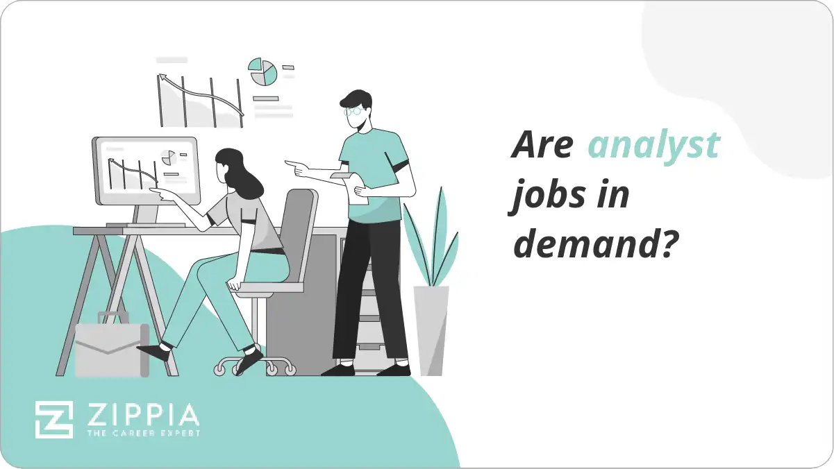 Are analyst jobs in demand?