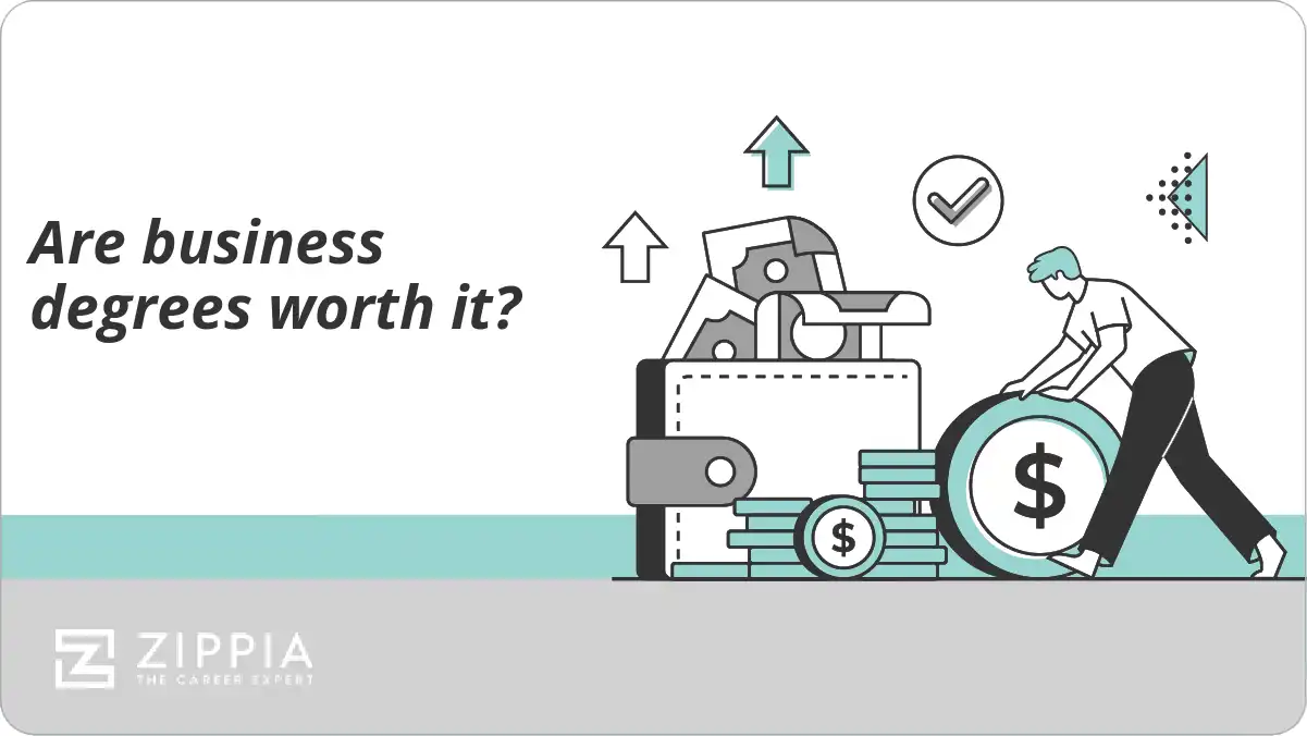 Are business degrees worth it?