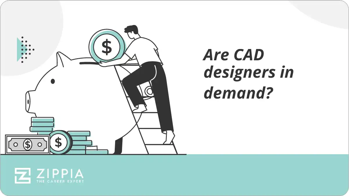 Are CAD designers in demand?