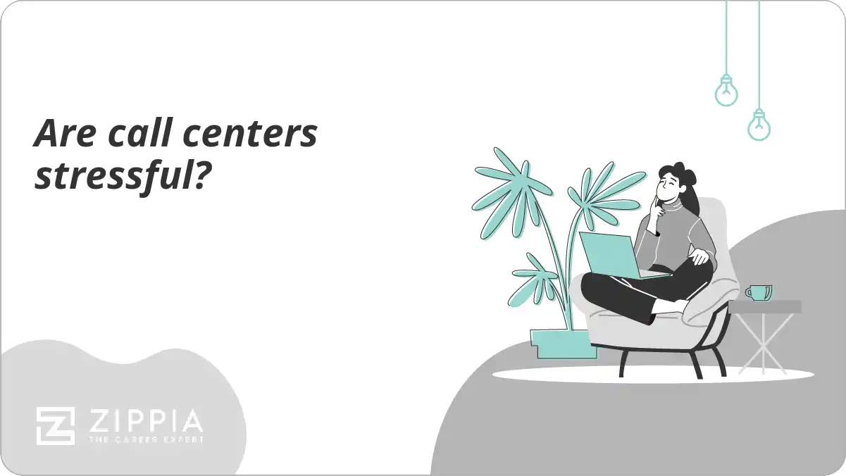 Are call centers stressful?