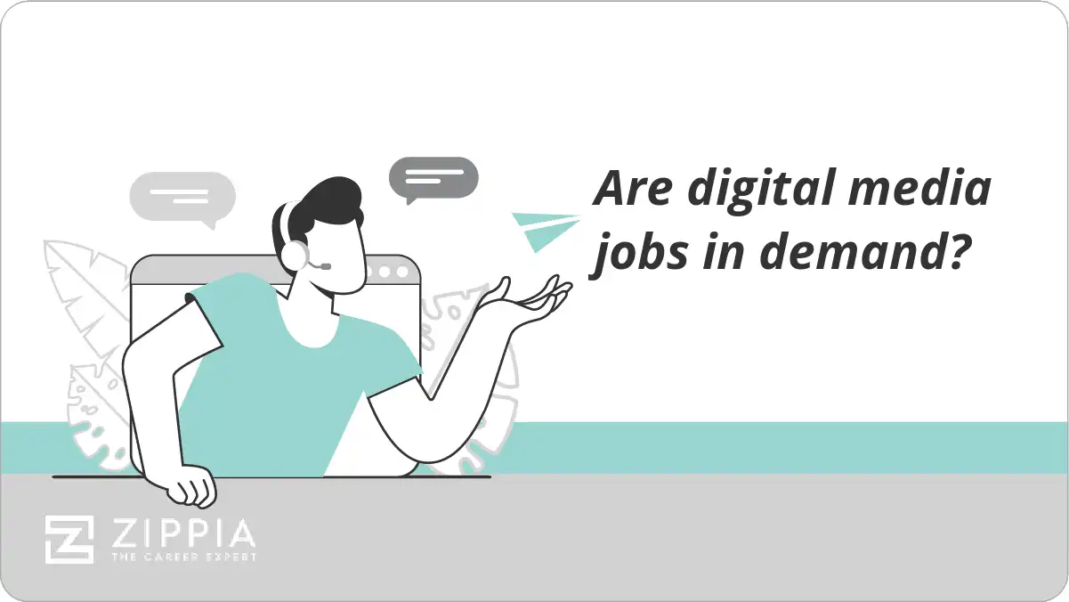 Are digital media jobs in demand?