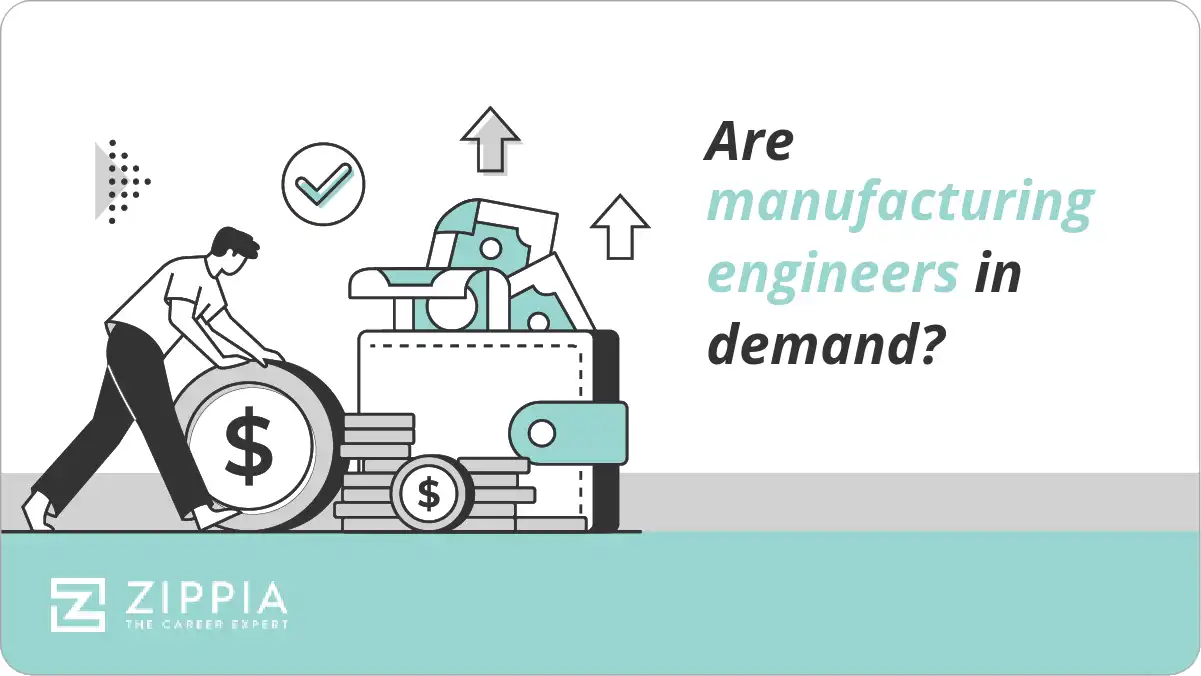 Are manufacturing engineers in demand? Zippia