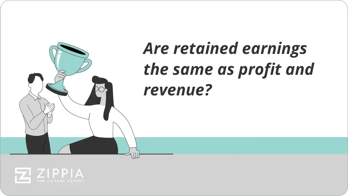 Are retained earnings the same as profit and revenue?