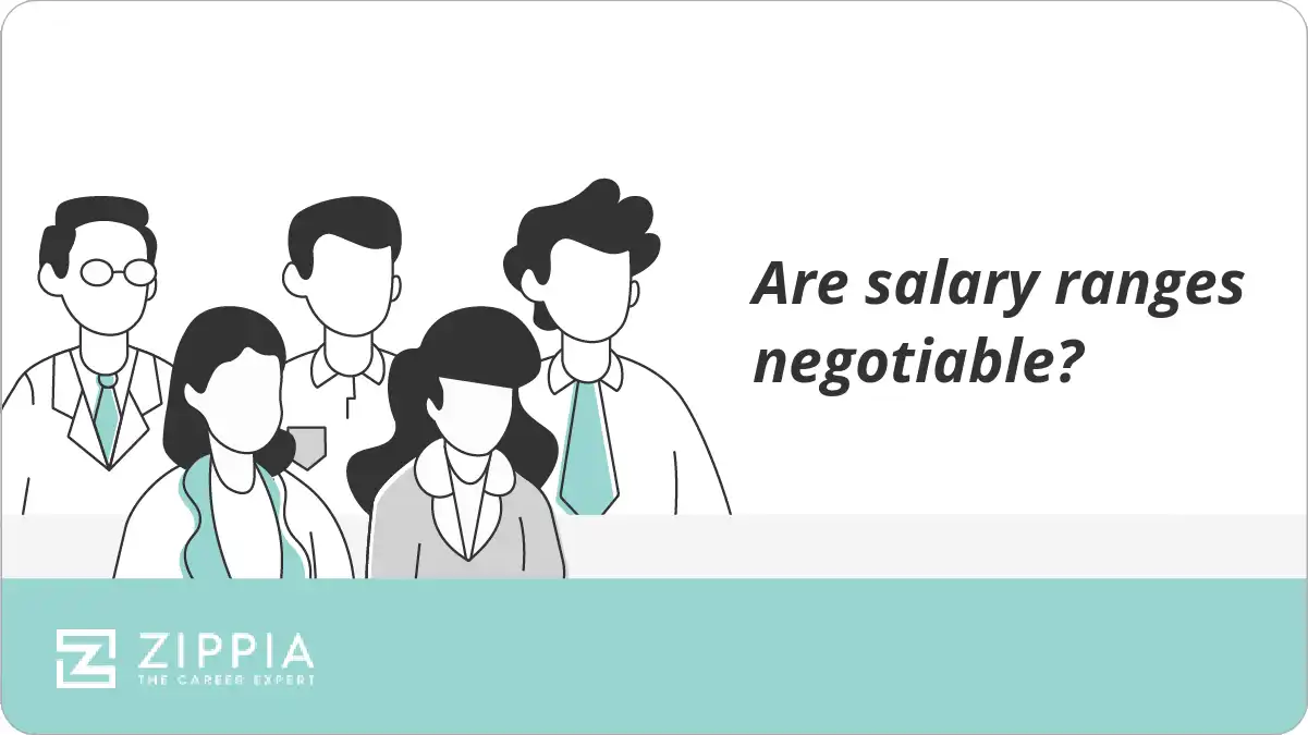 Are salary ranges negotiable?