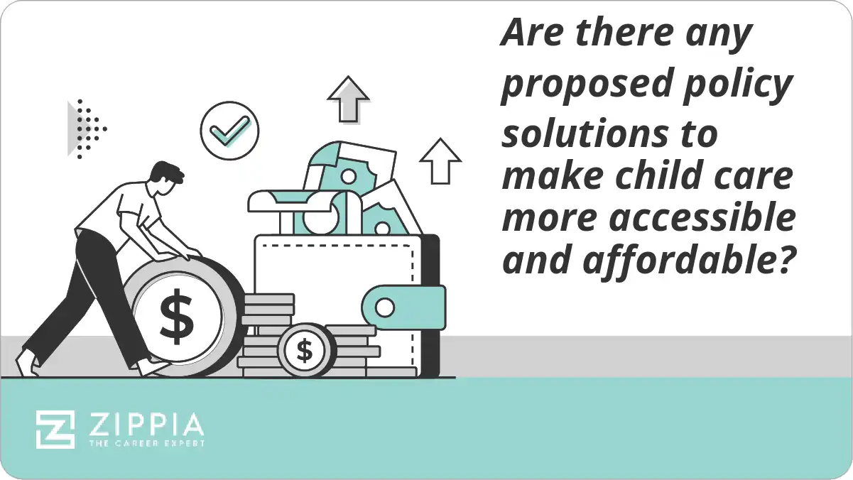 Are there any proposed policy solutions to make child care more accessible and affordable?