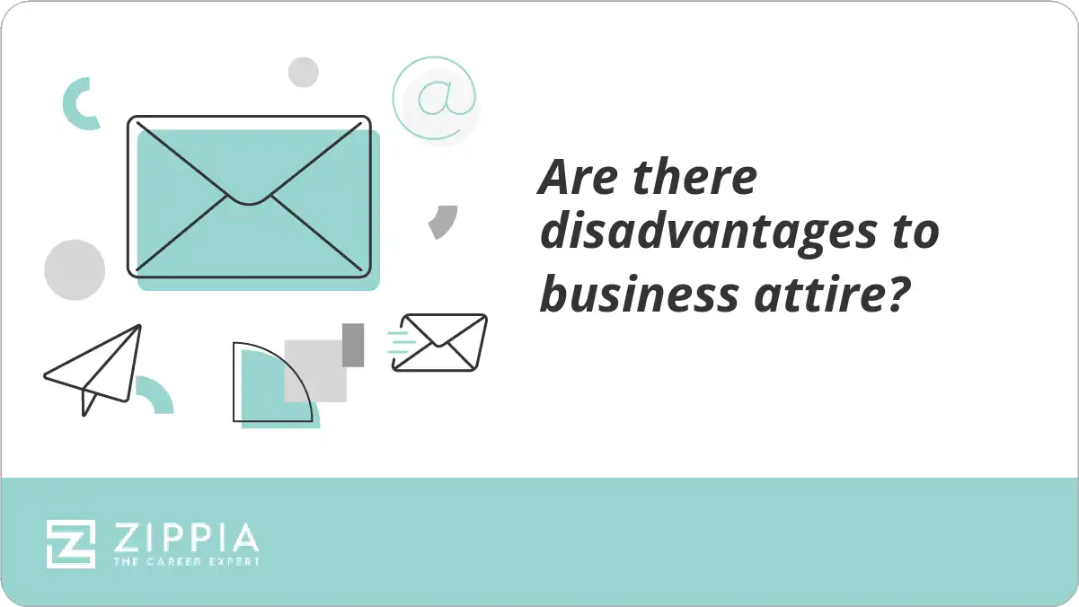 Are there disadvantages to business attire?