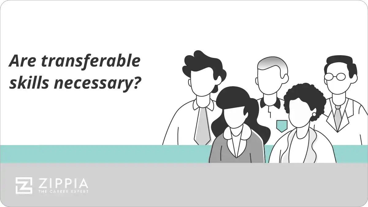 Are transferable skills necessary?