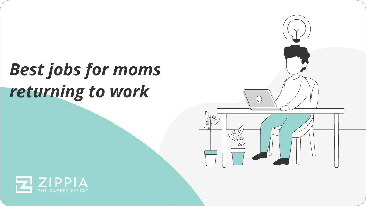 Best jobs for moms returning to work