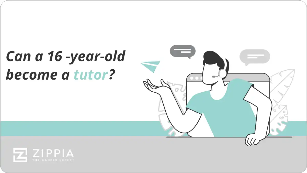 Can a 16 -year-old become a tutor?