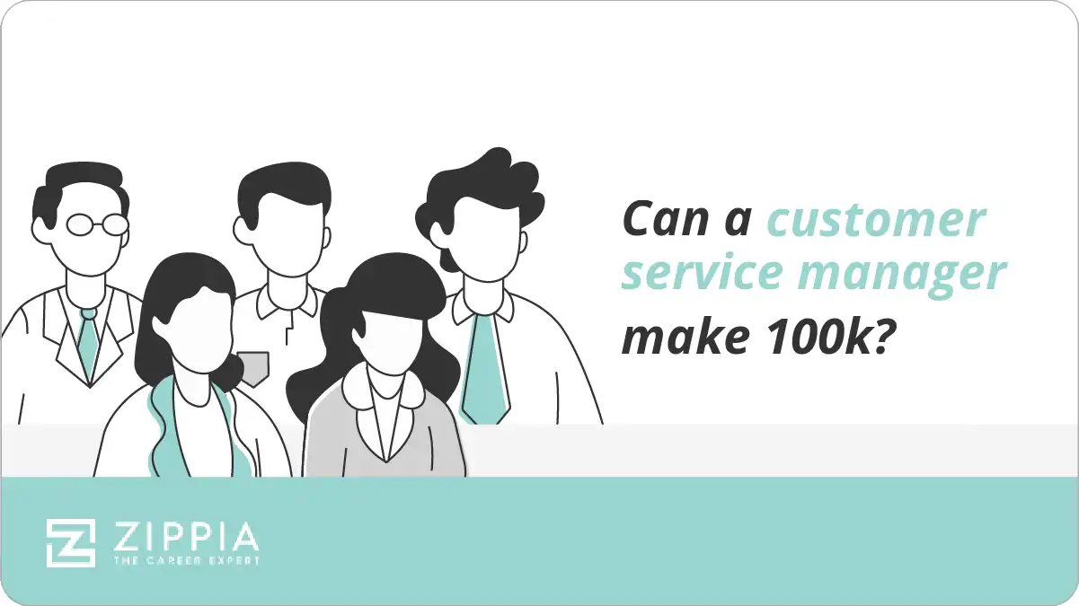 Can a customer service manager make 100k?