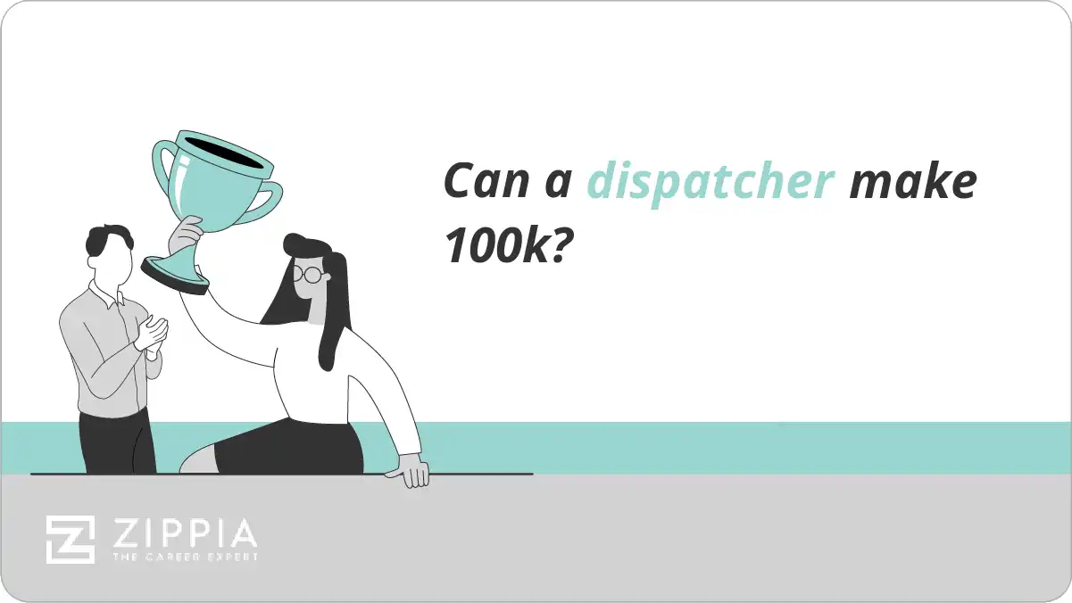 Can a dispatcher make 100k?