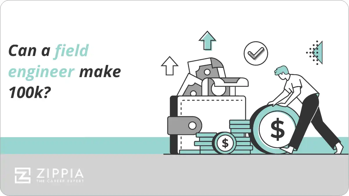Can a field engineer make 100k?