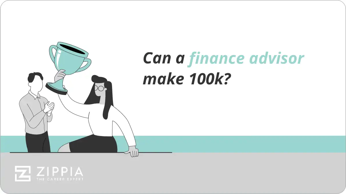 Can a finance advisor make 100k?