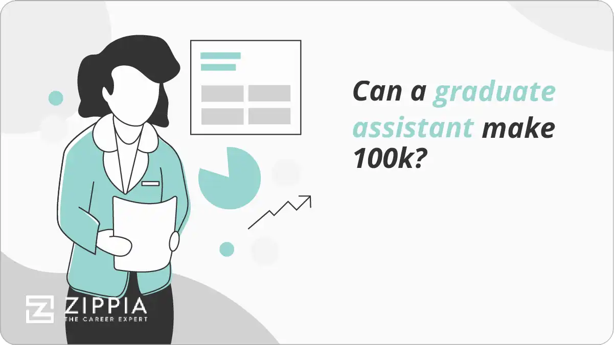 Can a graduate assistant make 100k?