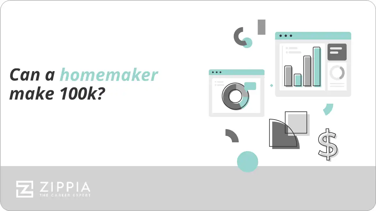 Can a homemaker make 100k?
