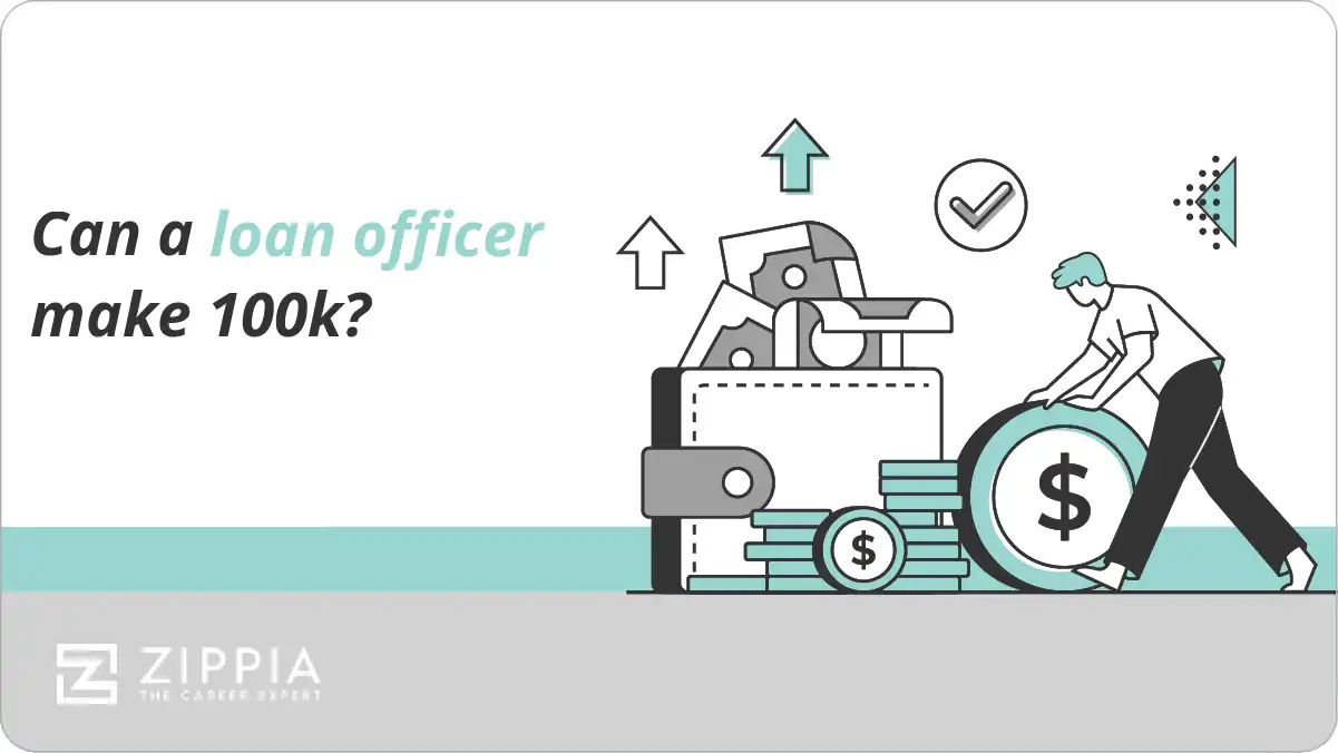 Can a loan officer make 100k?