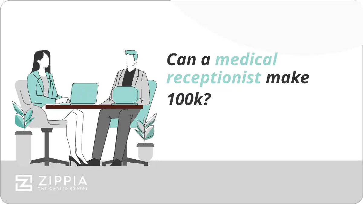 Can a medical receptionist make 100k?