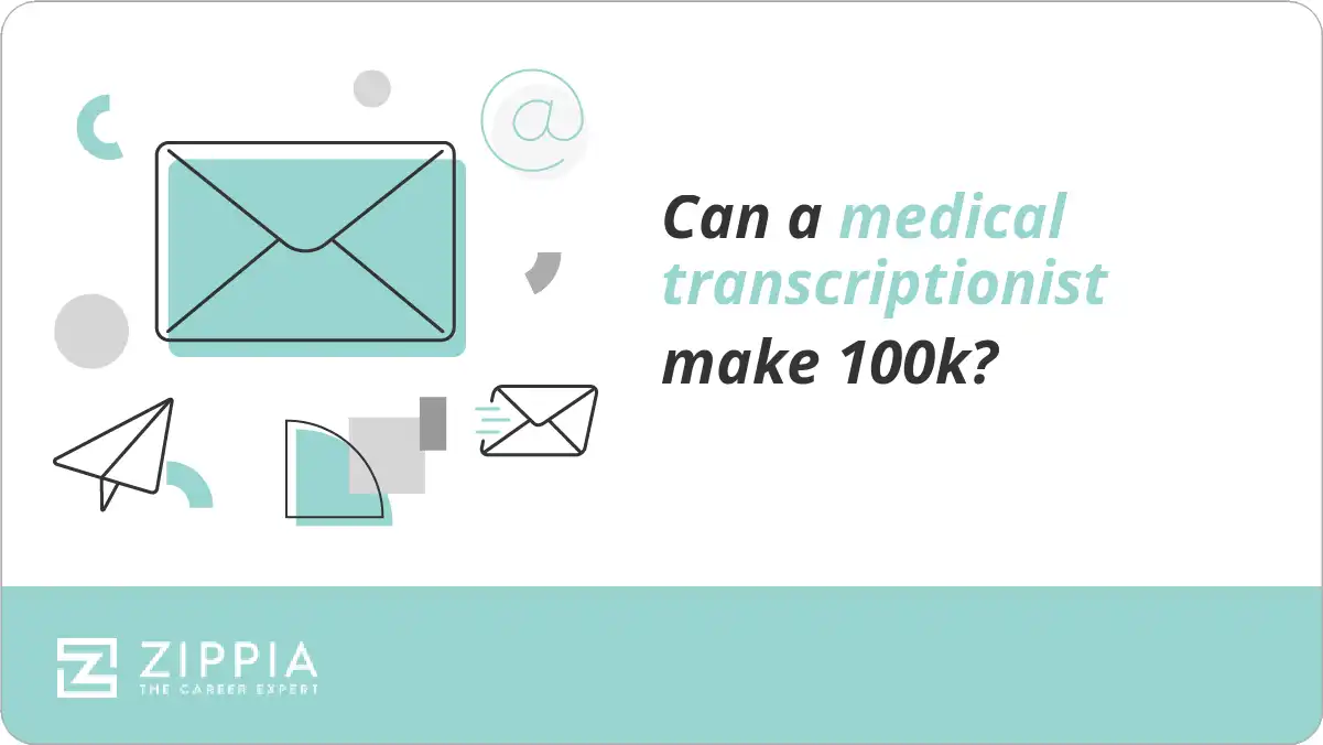 Can a medical transcriptionist make 100k?