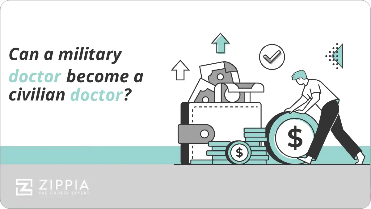 Can a military doctor become a civilian doctor?