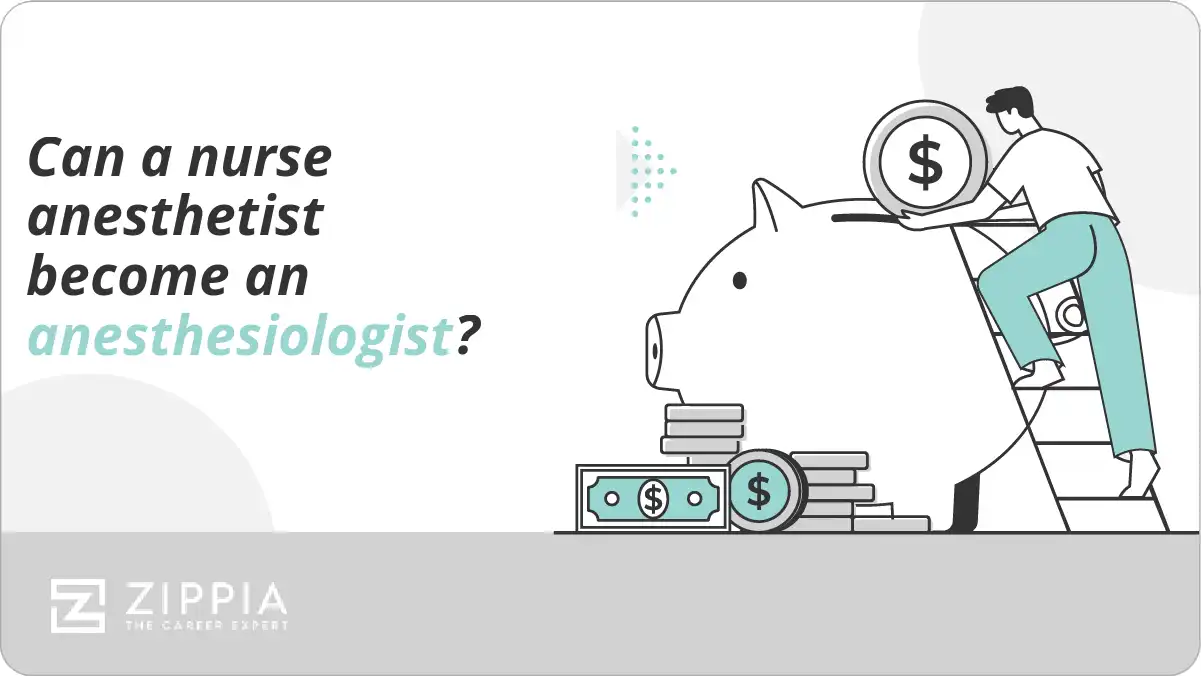 Can a nurse anesthetist become an anesthesiologist?
