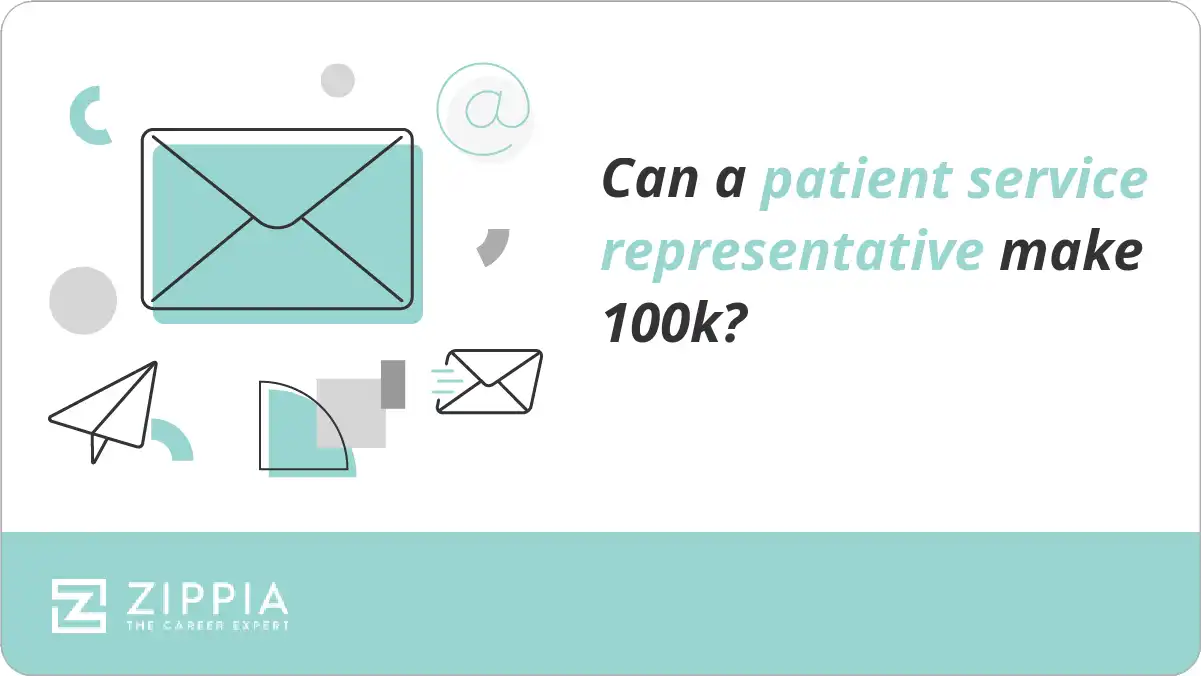 Can a patient service representative make 100k?