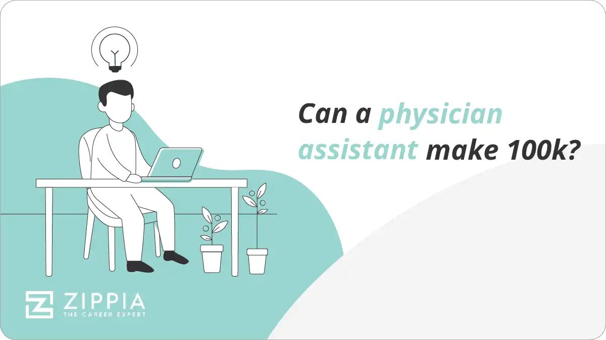 Can a physician assistant make 100k?