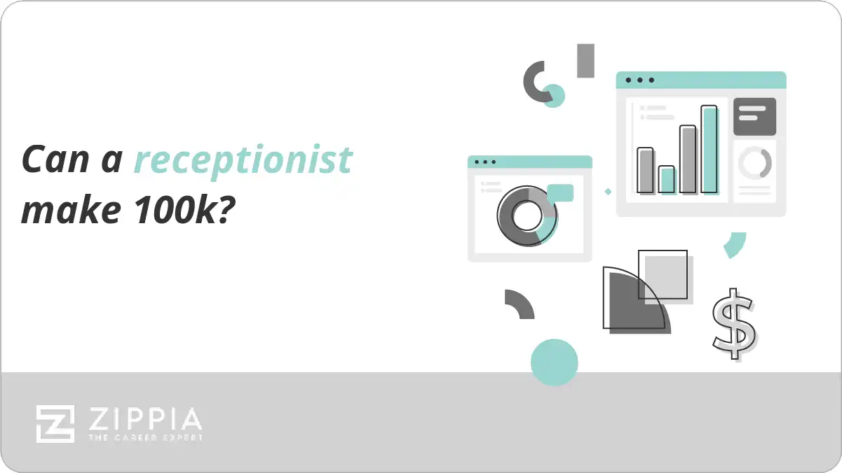 Can a receptionist make 100k?