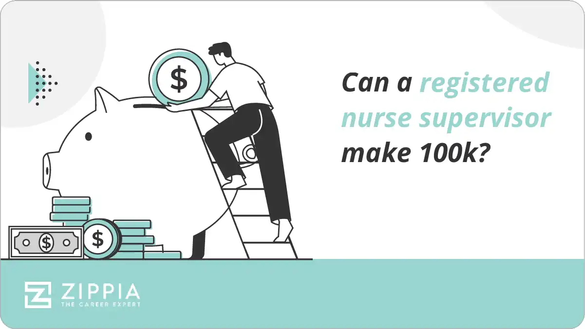 Can a registered nurse supervisor make 100k?