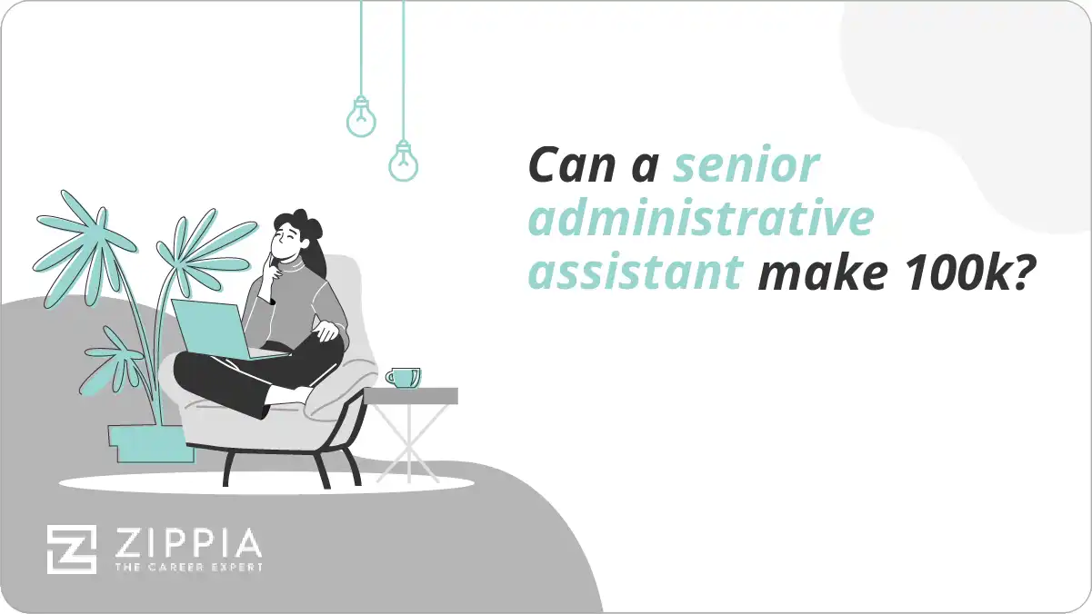 Can a senior administrative assistant make 100k?