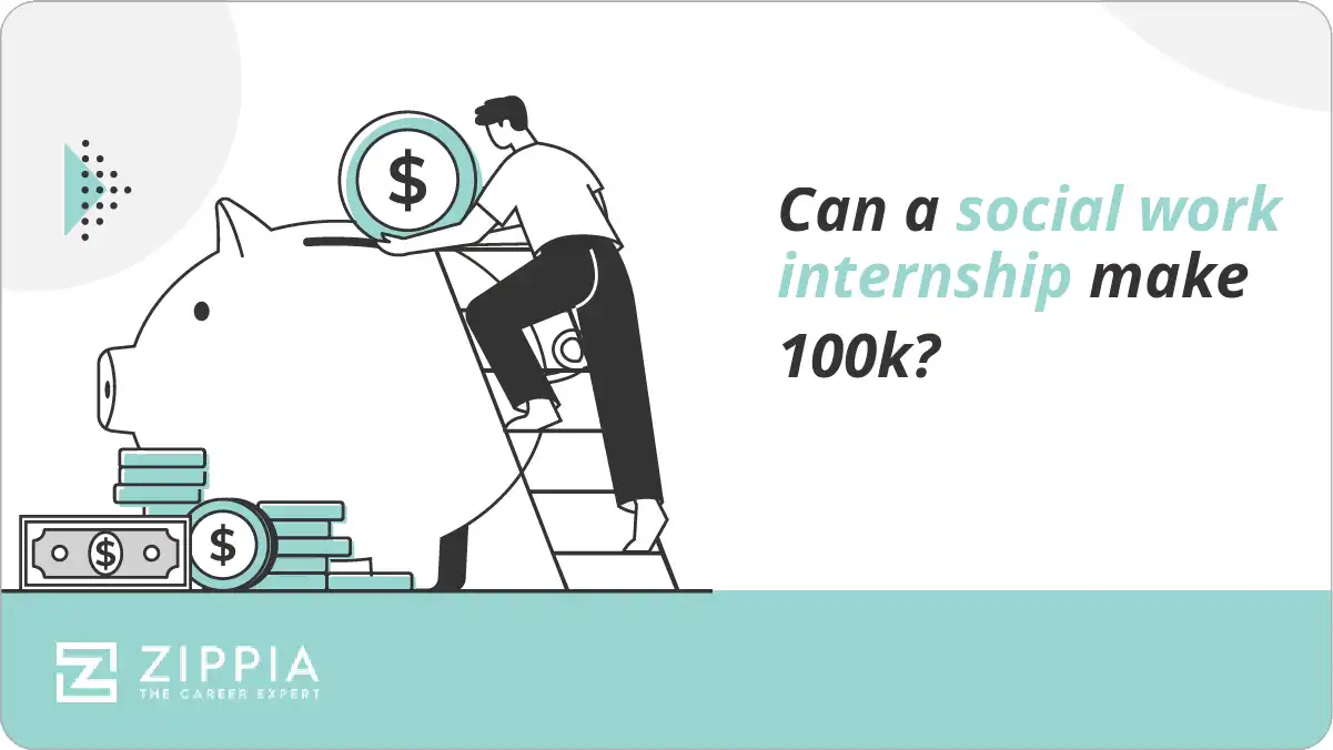 Can a social work internship make 100k?