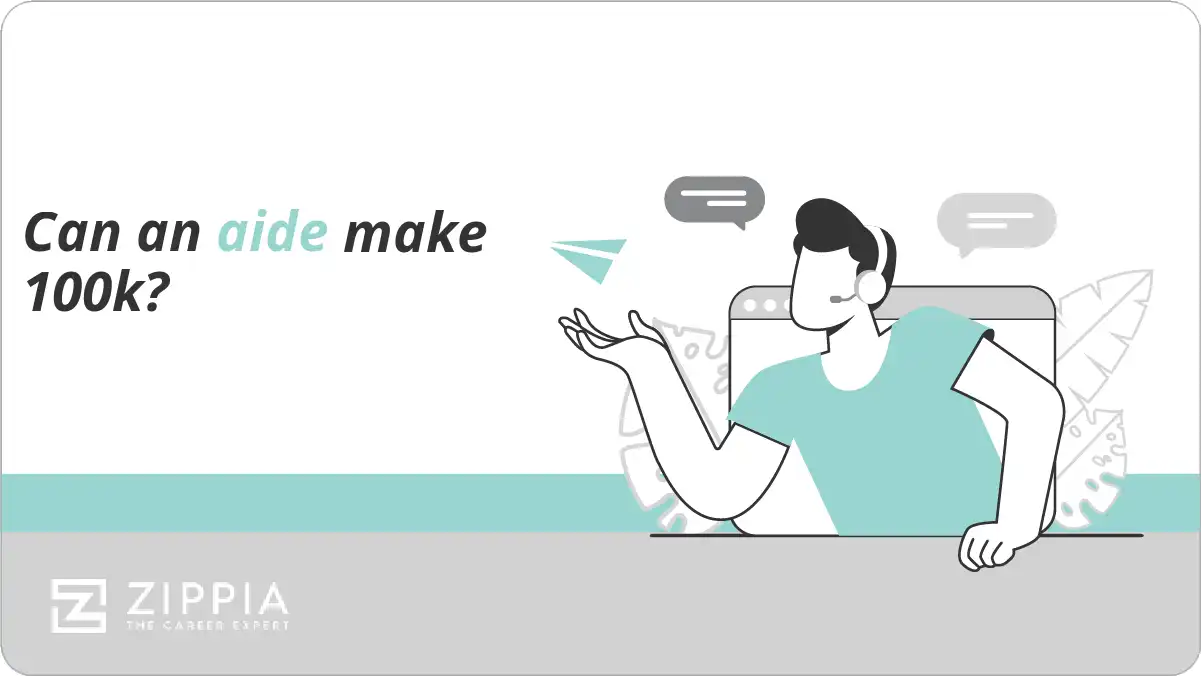 Can an aide make 100k?