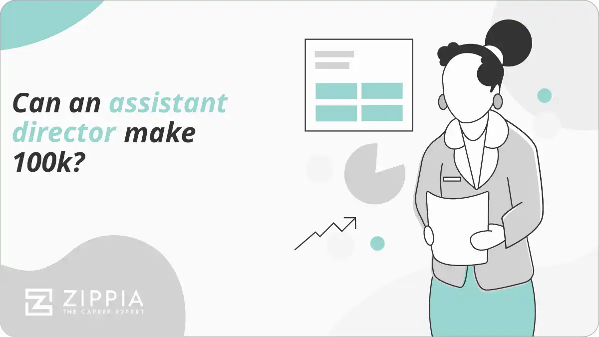 Can an assistant director make 100k?