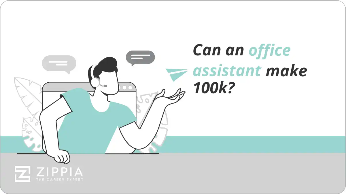 Can an office assistant make 100k?