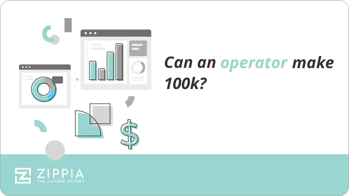 Can an operator make 100k?