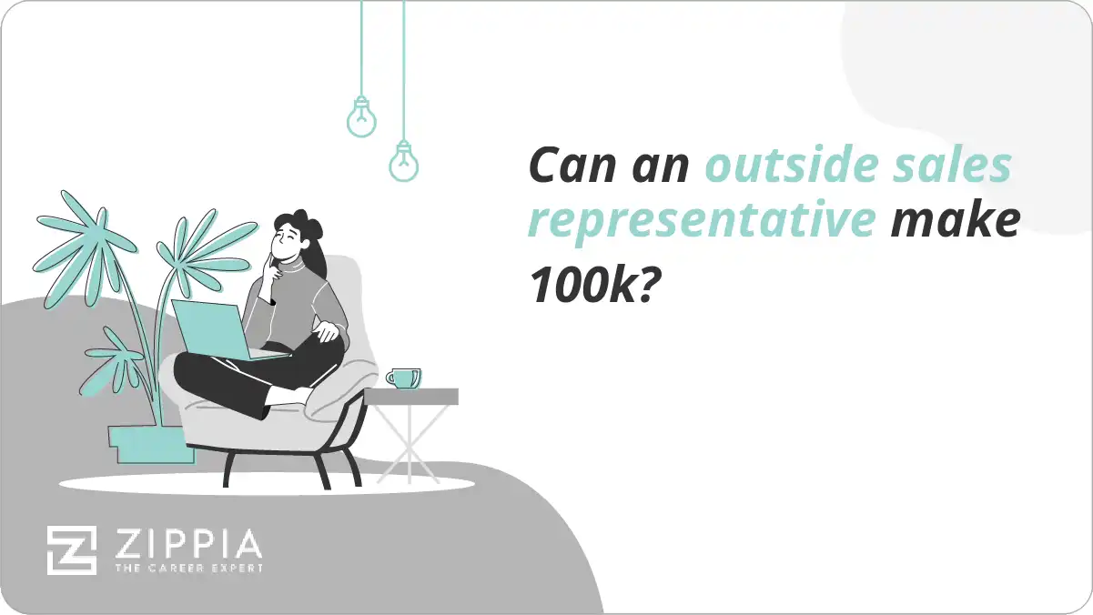 Can an outside sales representative make 100k? Zippia