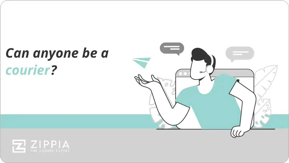 Can anyone be a courier?