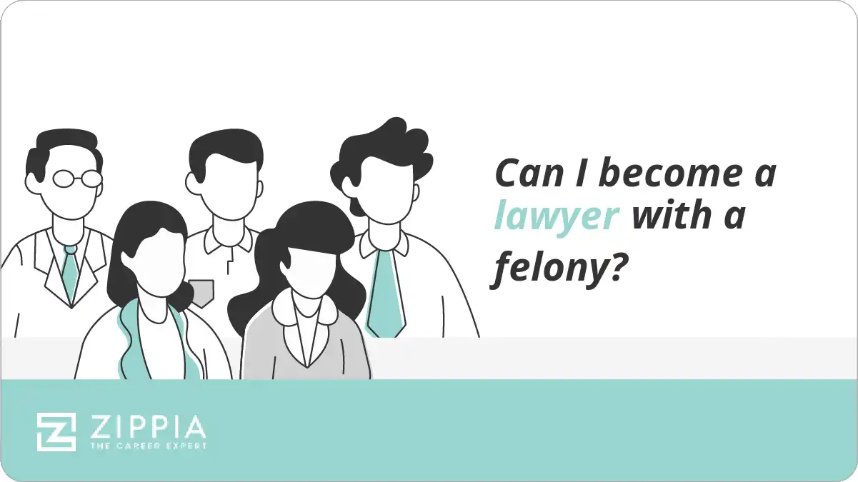Can I become a lawyer with a felony?