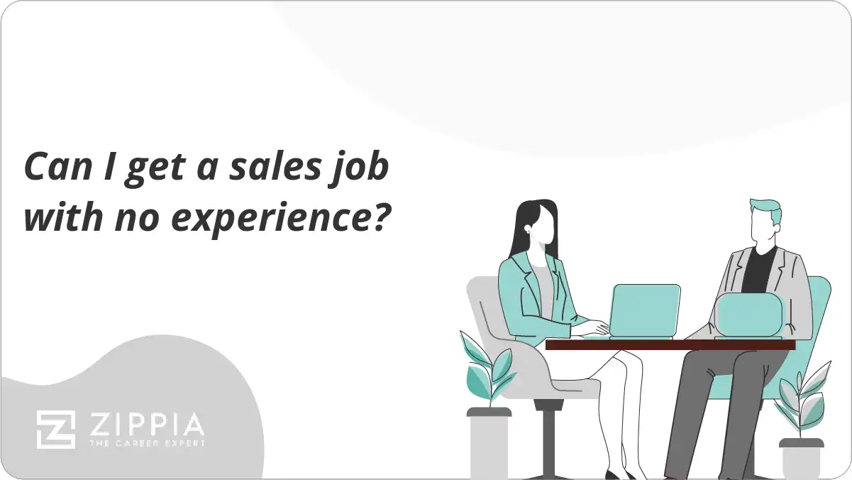 Can I get a sales job with no experience?