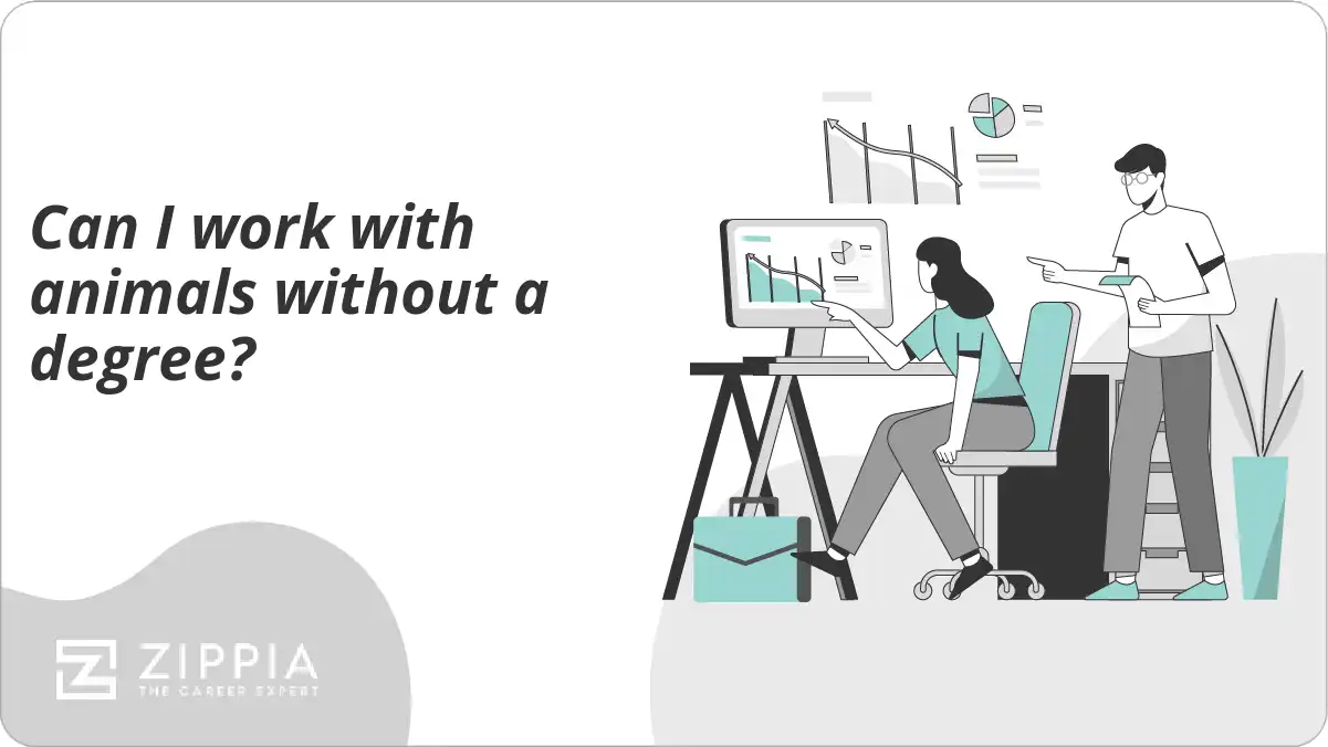 Can I work with animals without a degree?