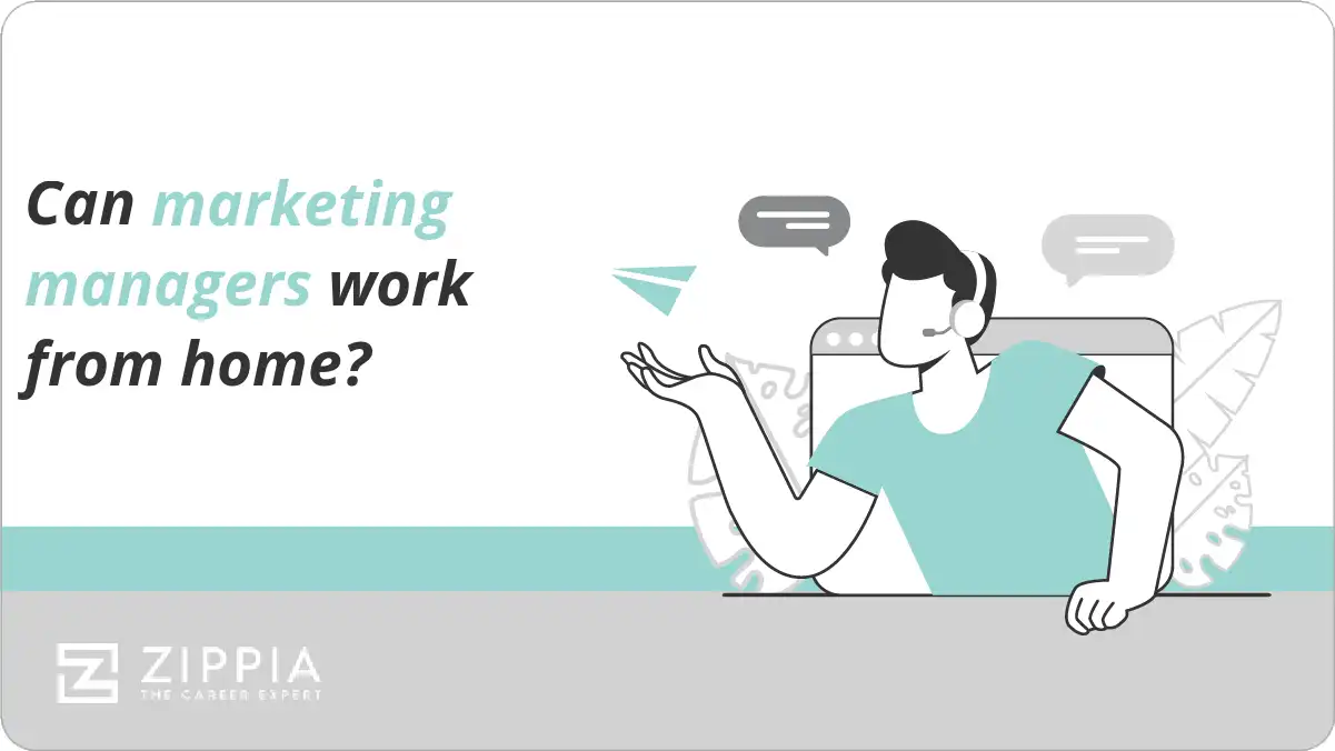 Can marketing managers work from home?