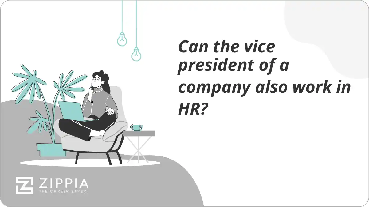 Can the vice president of a company also work in HR?