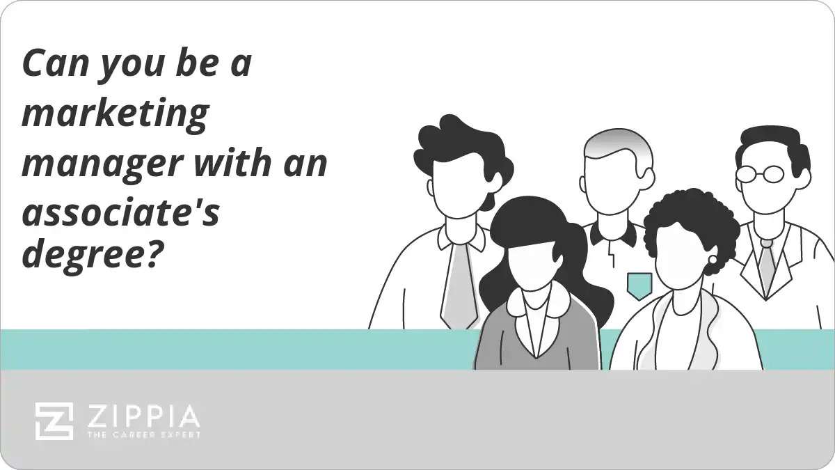 Can you be a marketing manager with an associate's degree?