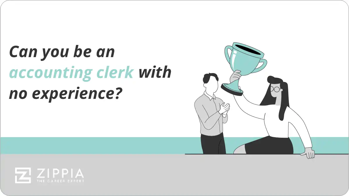 Can you be an accounting clerk with no experience?