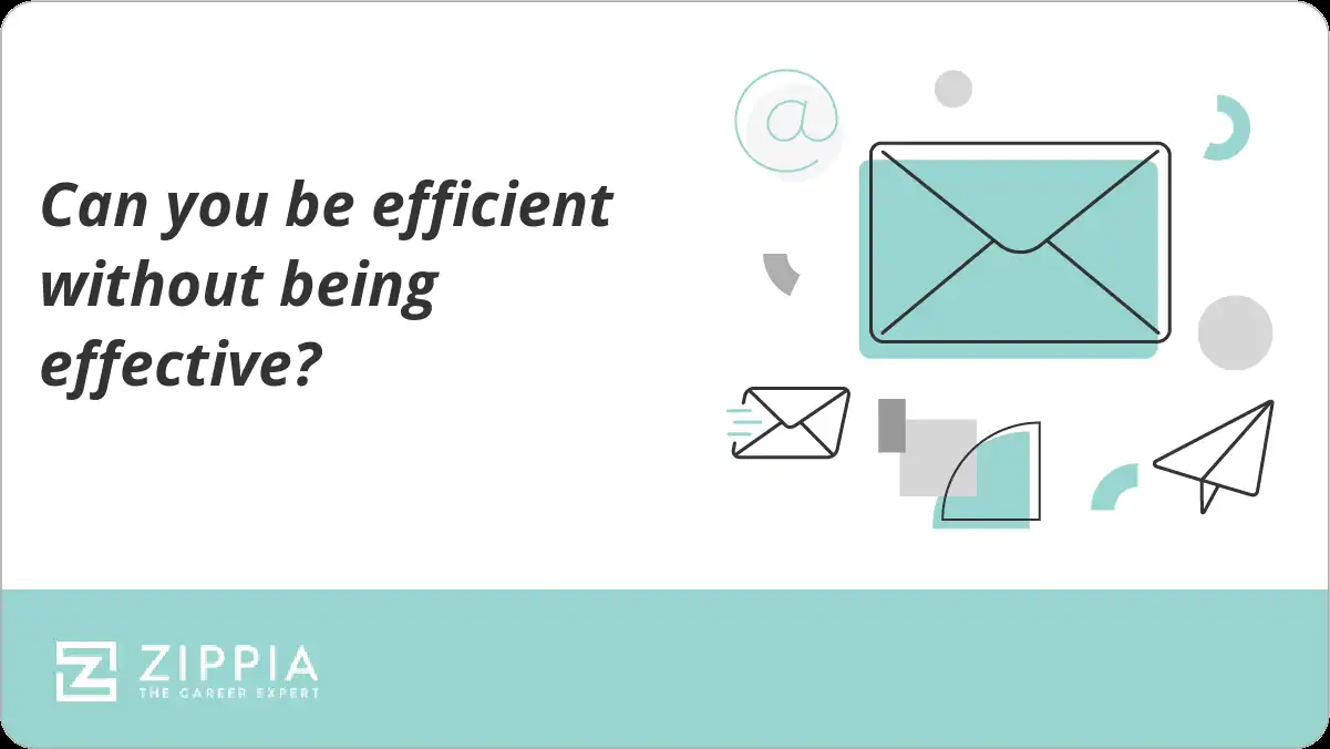 Can you be efficient without being effective?