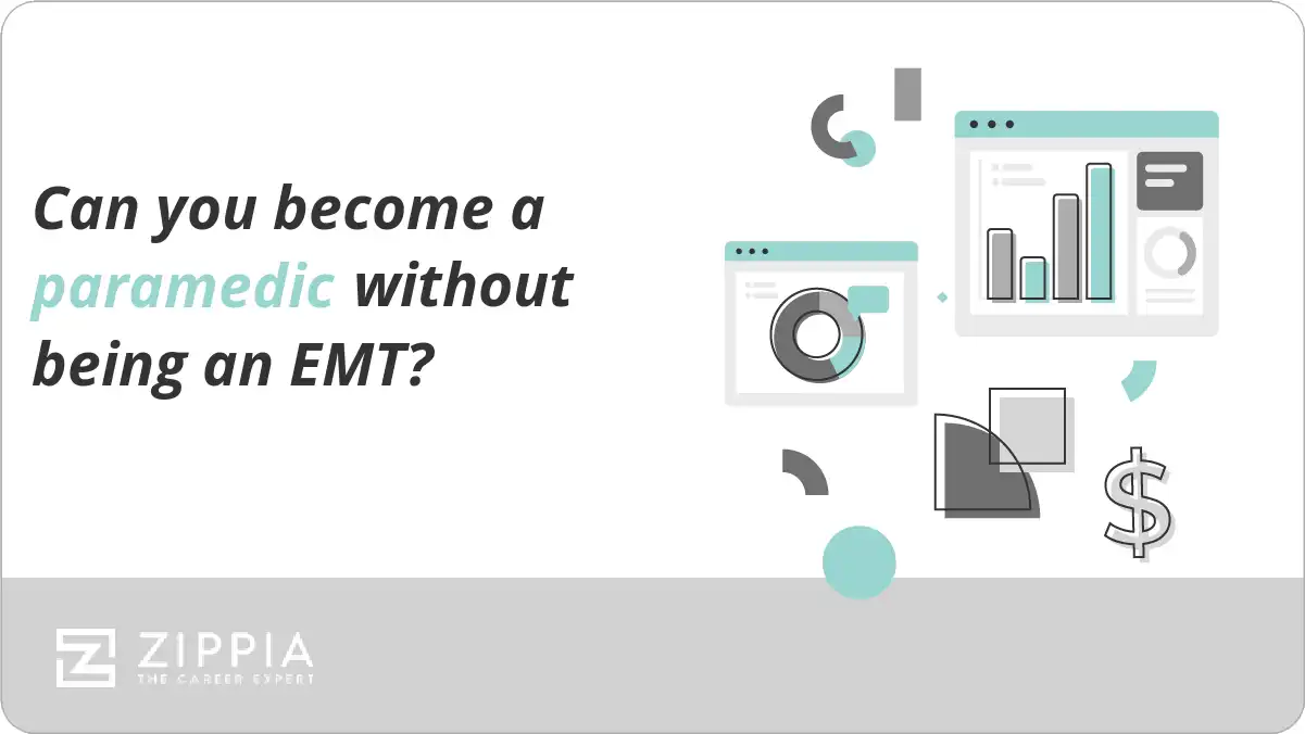 can-you-become-a-paramedic-without-being-an-emt-zippia