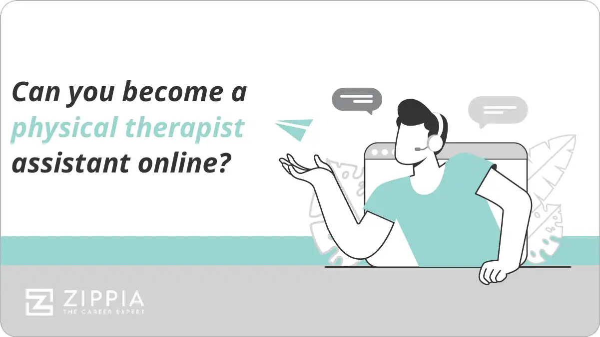 Can you become a physical therapist assistant online?