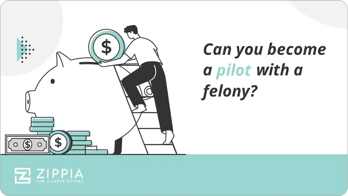 Can you become a pilot with a felony?