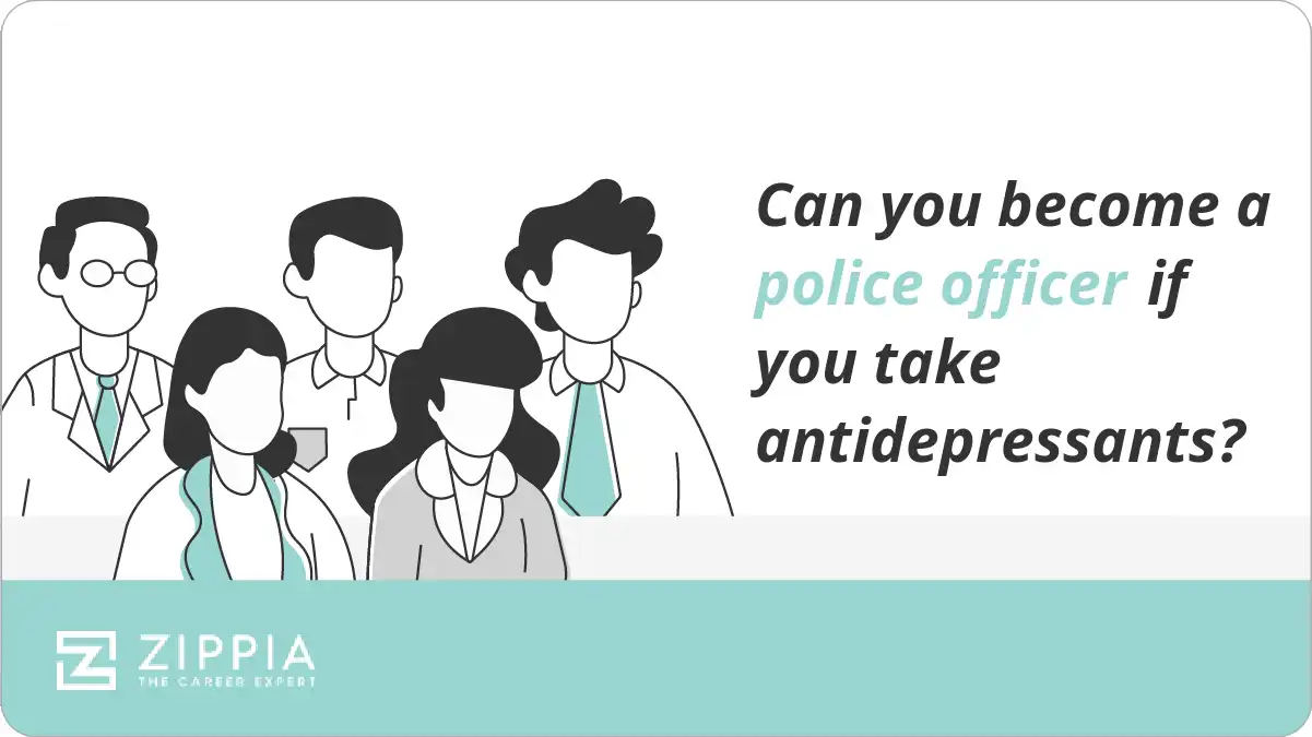 Can You Take Antidepressants In The Military Can you become a police officer if you take antidepressants? - Zippia